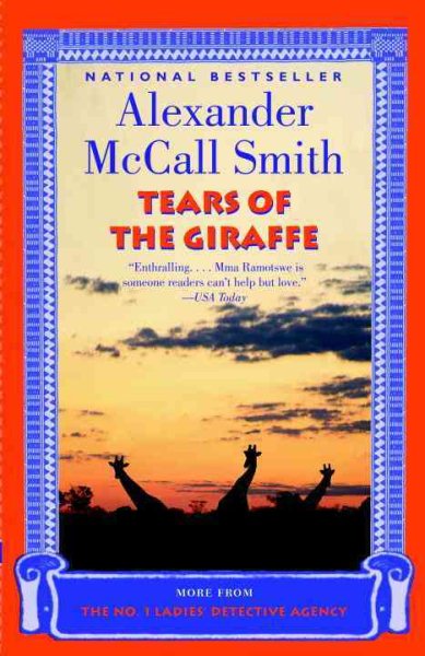 Tears of the Giraffe (No. 1 Ladies Detective Agency, Book 2) cover