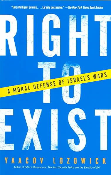 Right to Exist: A Moral Defense of Israel's Wars cover