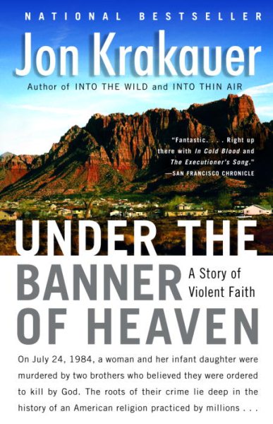 Under the Banner of Heaven: A Story of Violent Faith cover