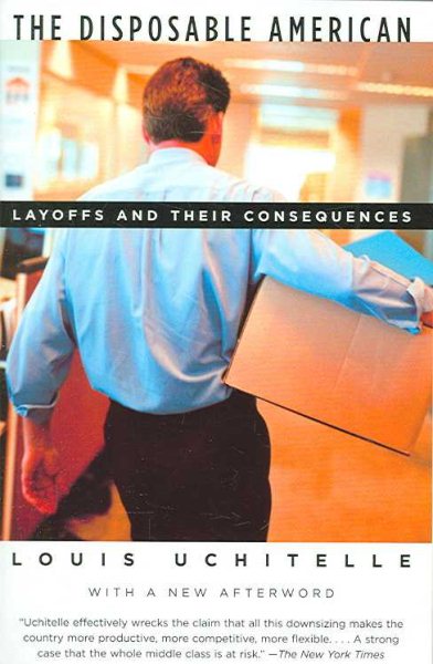 The Disposable American: Layoffs and Their Consequences cover