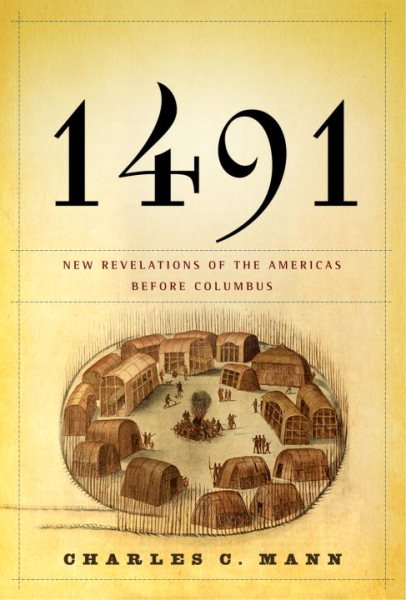 1491: New Revelations of the Americas Before Columbus cover