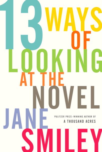 13 Ways of Looking at the Novel cover