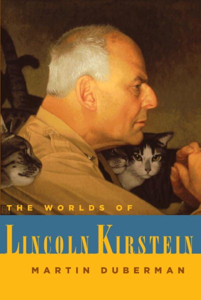 The Worlds of Lincoln Kirstein cover
