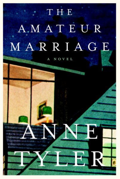 The Amateur Marriage: A Novel cover