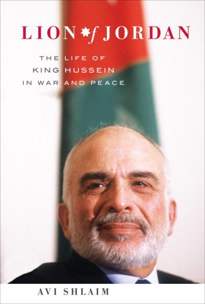 Lion of Jordan: The Life of King Hussein in War and Peace cover