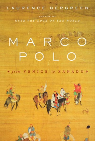 Marco Polo: From Venice to Xanadu cover