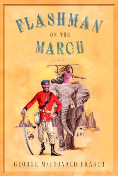 Flashman on the March from The Flashman Papers, 1867-8 cover