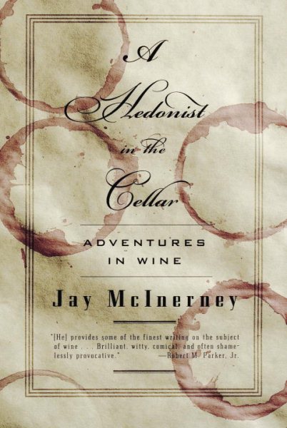 A Hedonist in the Cellar: Adventures in Wine cover