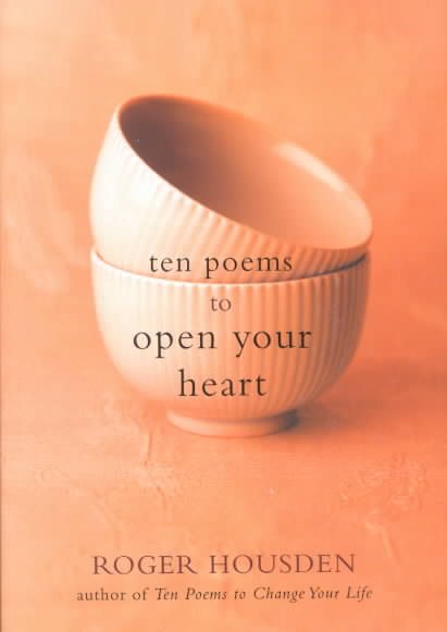 Ten Poems to Open Your Heart cover
