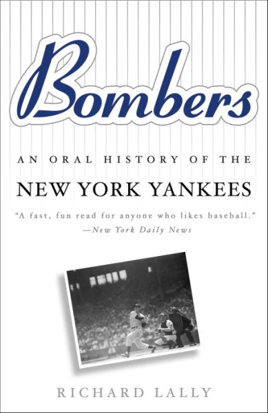 Bombers: An Oral History of the New York Yankees cover