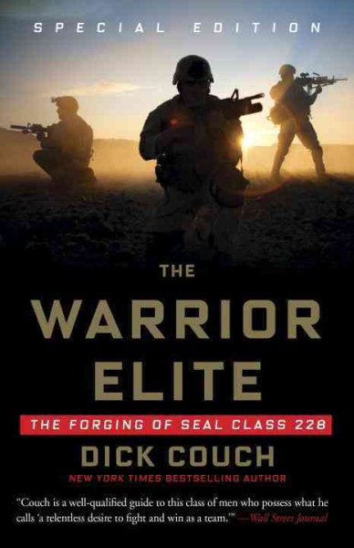 The Warrior Elite: The Forging of SEAL Class 228 cover