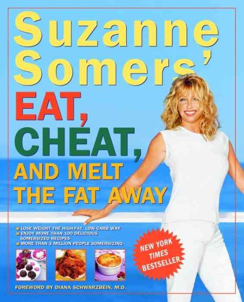 Suzanne Somers' Eat, Cheat, and Melt the Fat Away cover