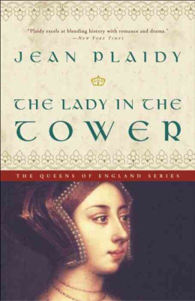 The Lady in the Tower: The Wives of Henry VIII cover