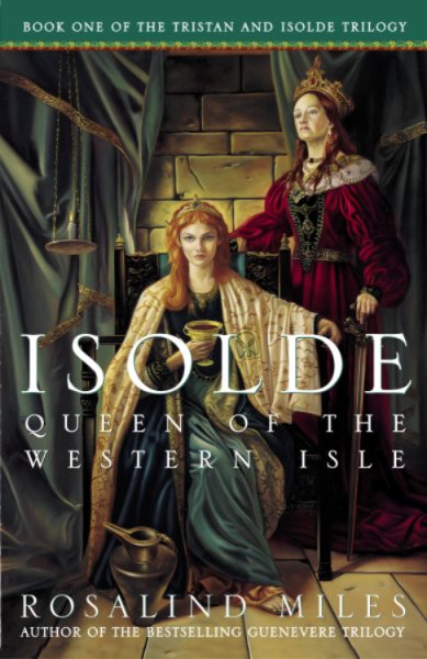 Isolde, Queen of the Western Isle (Tristan and Isolde Novels, Book 1) cover