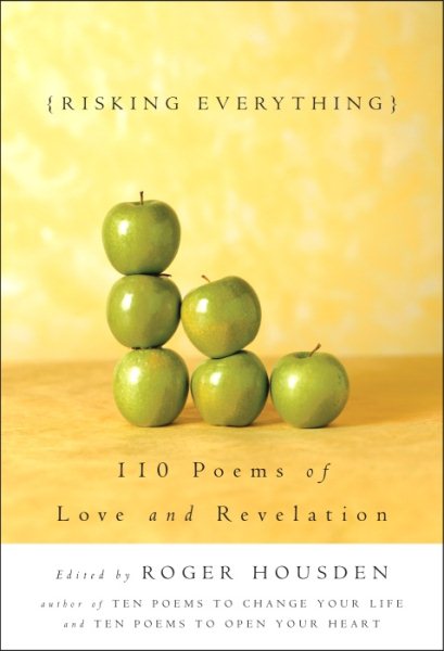 Risking Everything: 110 Poems of Love and Revelation cover