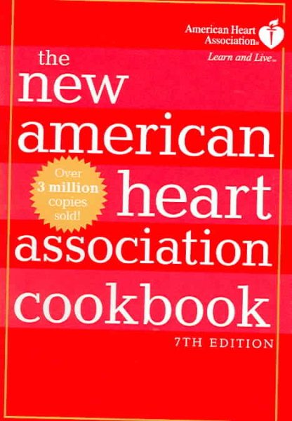 The New American Heart Association Cookbook, 7th Edition cover