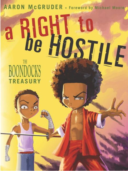 A Right to Be Hostile: The Boondocks Treasury cover