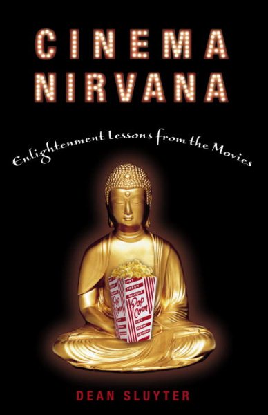 Cinema Nirvana: Enlightenment Lessons from the Movies cover