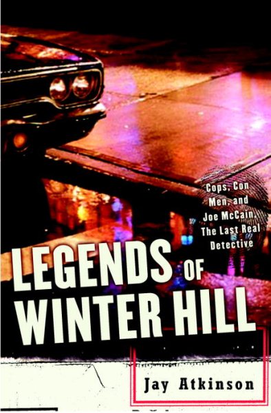 Legends of Winter Hill: Cops, Con Men, and Joe McCain, the Last Real Detective cover