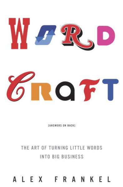 Wordcraft: The Art of Turning Little Words into Big Business cover