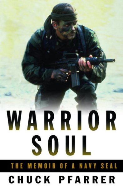 Warrior Soul: The Memoir of a Navy SEAL cover