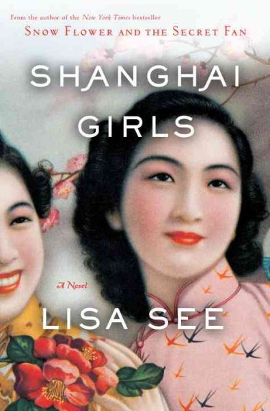 Shanghai Girls: A Novel cover
