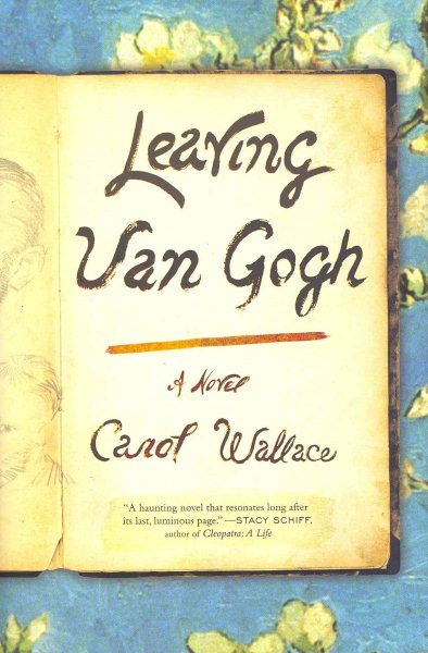 Leaving Van Gogh: A Novel cover