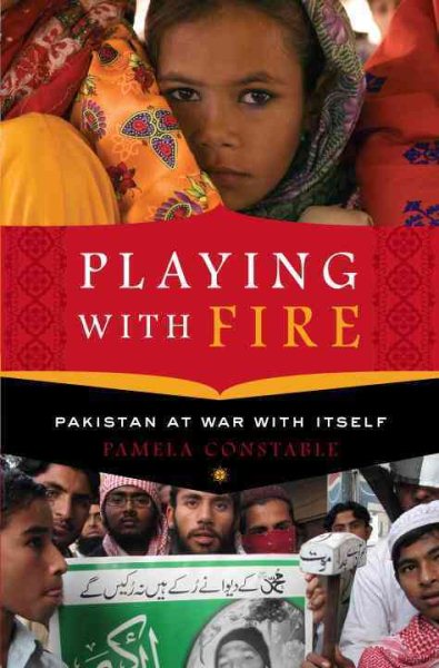 Playing with Fire: Pakistan at War with Itself cover