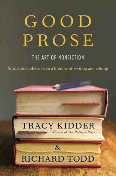 Good Prose: The Art of Nonfiction cover