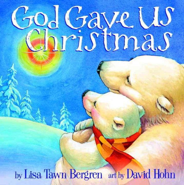 God Gave Us Christmas (God Gave Us Series) cover