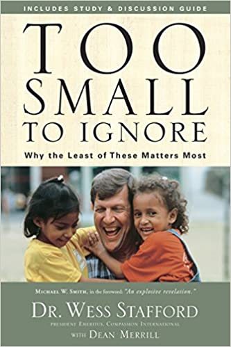 Too Small to Ignore: Why the Least of These Matters Most cover