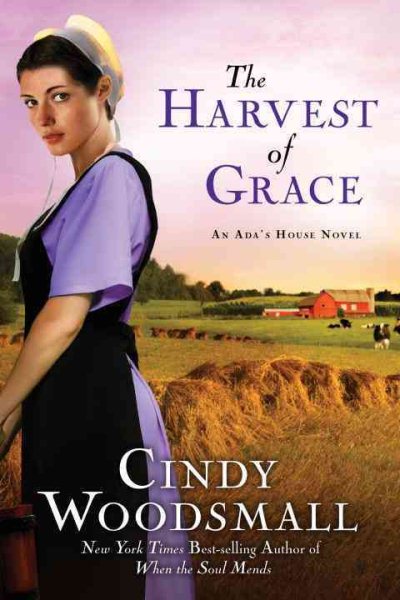 The Harvest of Grace: Book 3 in the Ada's House Amish Romance Series (An Ada's House Novel) cover