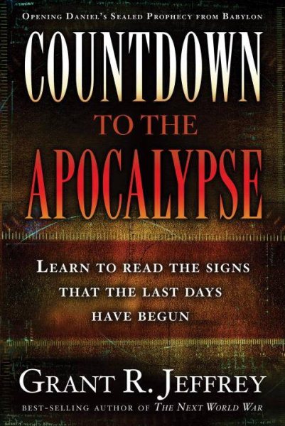 Countdown to the Apocalypse: Learn to read the signs that the last days have begun. cover