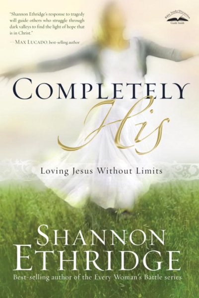 Completely His: Loving Jesus Without Limits cover