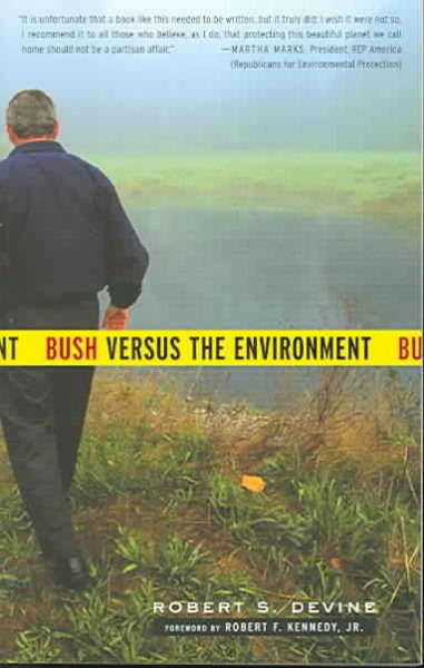 Bush Versus the Environment cover