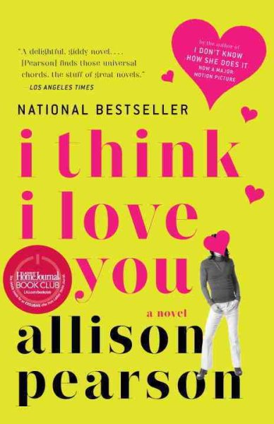 I Think I Love You: A Novel cover