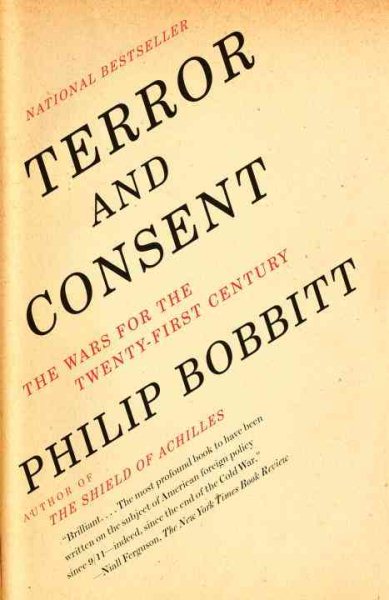Terror and Consent: The Wars for the Twenty-first Century cover