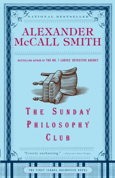 The Sunday Philosophy Club (Isabel Dalhousie Series) cover