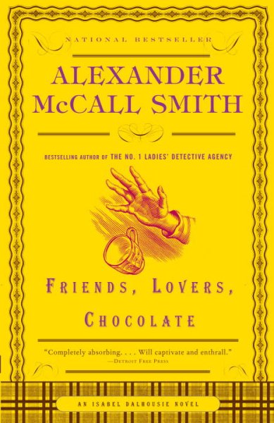 Friends, Lovers, Chocolate (Isabel Dalhousie Series) cover