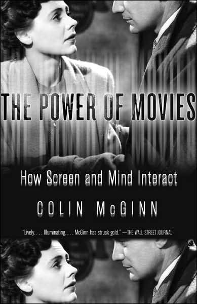 The Power of Movies: How Screen and Mind Interact cover