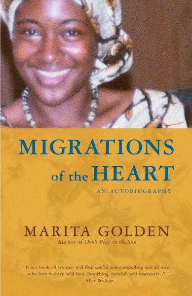 Migrations of the Heart: An Autobiography cover