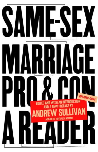 Same-Sex Marriage: Pro and Con: A Reader cover