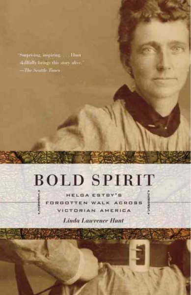Bold Spirit: Helga Estby's Forgotten Walk Across Victorian America cover