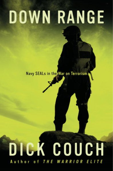 Down Range: Navy SEALs in the War on Terrorism