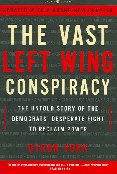 The Vast Left Wing Conspiracy: The Untold Story of the Democrats' Desperate Fight to Reclaim Power cover
