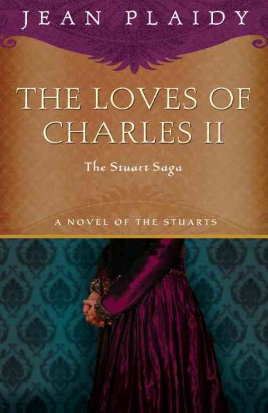 The Loves of Charles II: The Stuart Saga cover
