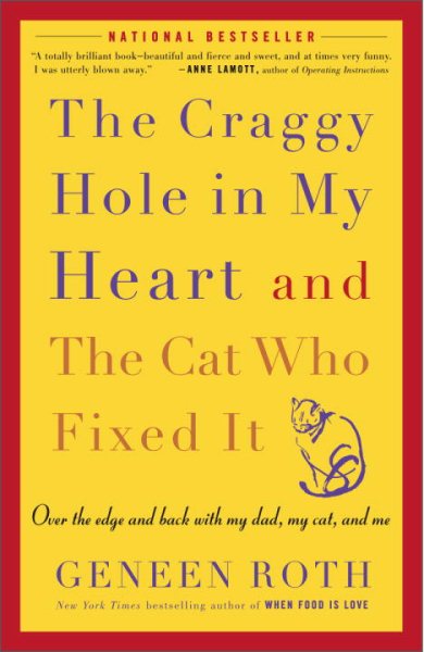 The Craggy Hole in My Heart and the Cat Who Fixed It cover