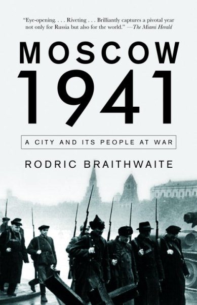 Moscow 1941: A City and Its People at War cover