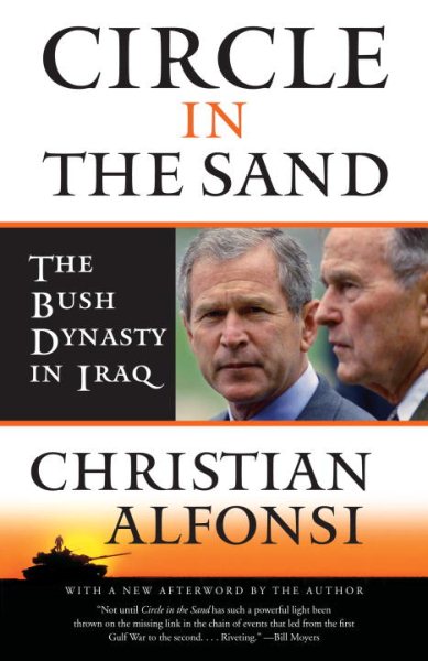 Circle in the Sand: The Bush Dynasty in Iraq cover