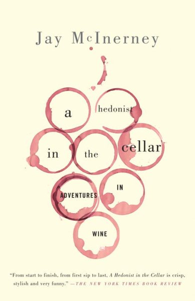 A Hedonist in the Cellar: Adventures in Wine cover
